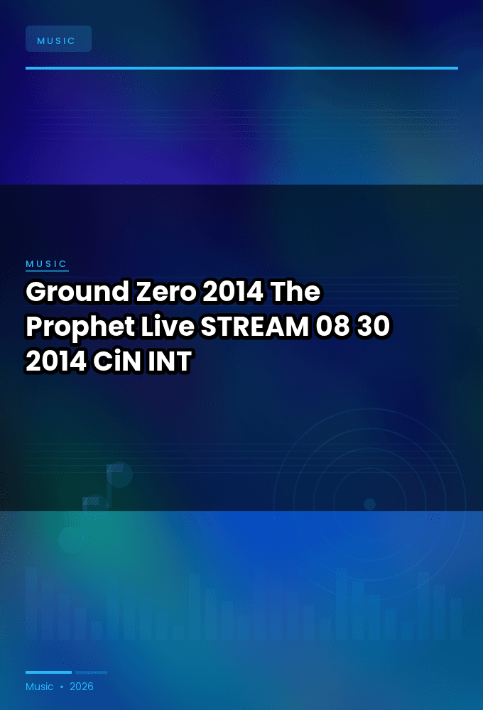 Ground_Zero_2014-The_Prophet_Live-STREAM-08-30-2014-CiN_INT