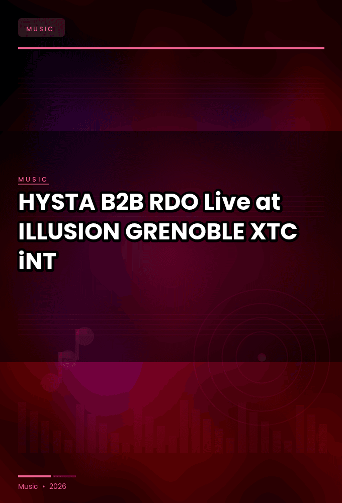 HYSTA_B2B_RDO-Live_at_ILLUSION_GRENOBLE_2026-WEB-2026-XTC_iNT