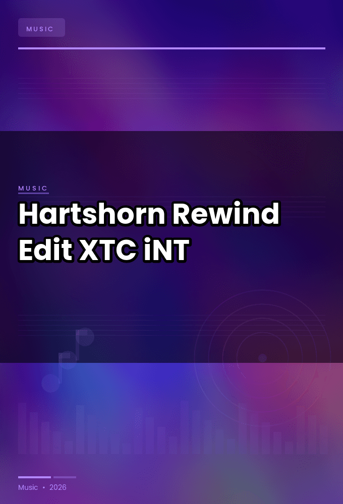 Hartshorn-Rewind_Edit_-SINGLE-WEB-2024-XTC_iNT