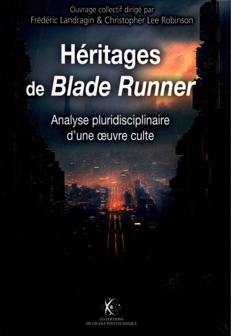 Heritages.de.Blade.Runner.analyse.pluridisciplinaire.d.une.oeuvre.culte.2025.French.Scan.eBook-13