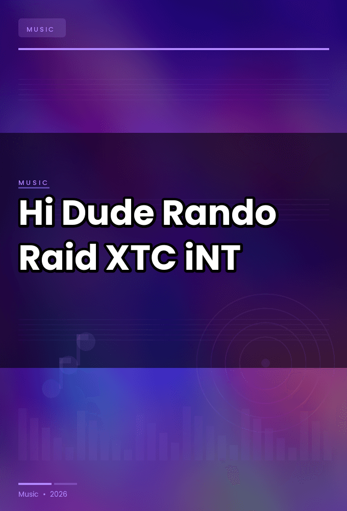 Hi_Dude-Rando_Raid-SINGLE-WEB-2025-XTC_iNT