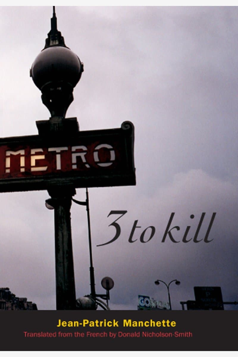 Jean-Patrick.Manchette.Three.to.Kill.2015.RETAiL.EPUB.eBook-NODE