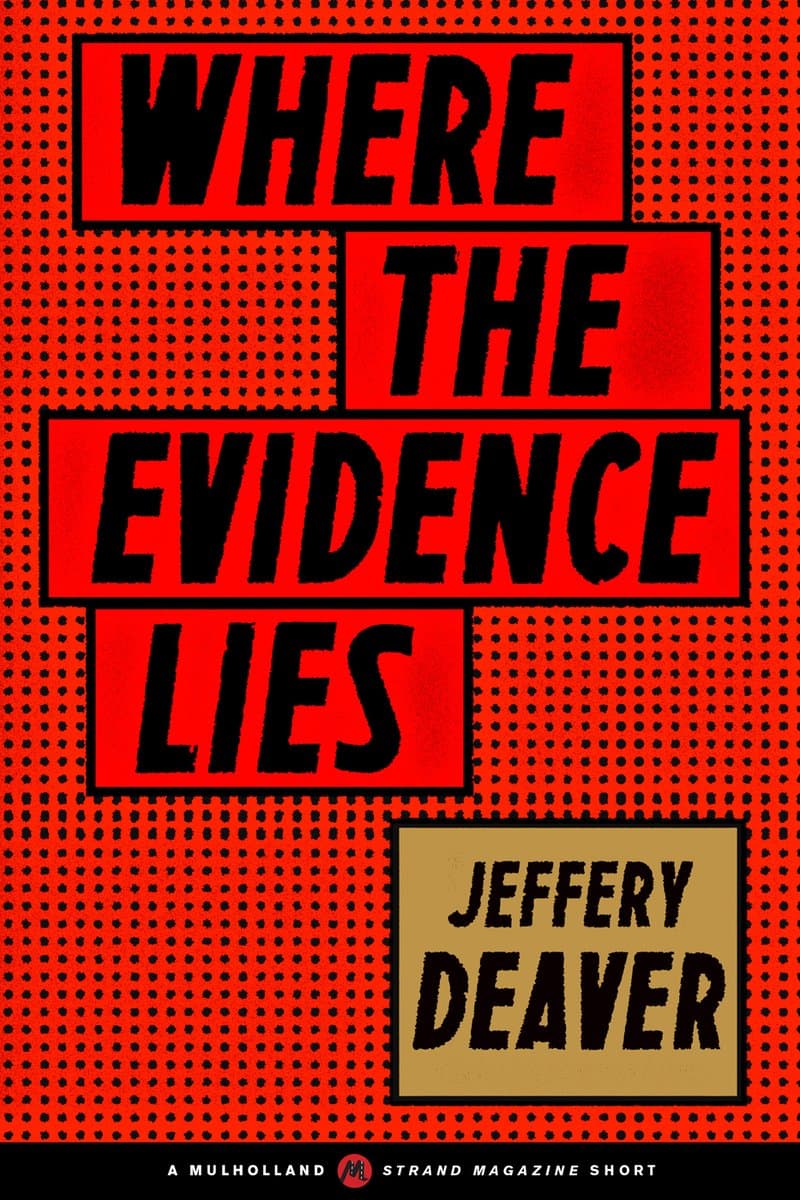 Jeffery.Deaver.Where.the.Evidence.Lies.2016.RETAiL.EPUB.eBook-NODE
