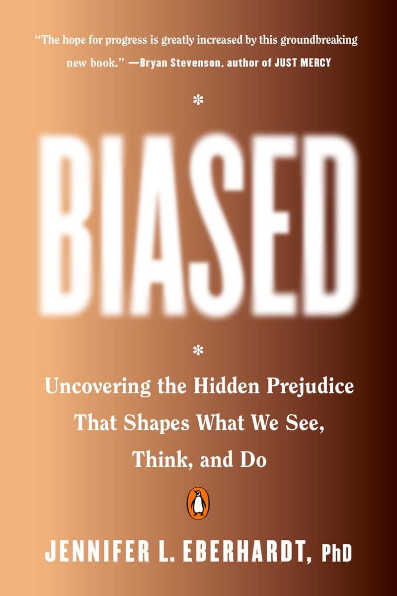 Jennifer.L.Eberhardt.-.Biased.Uncovering.The.Hidden.Prejudice.That.Shapes.What.We.See.Think.And.Do.2019.RETAIL.EPUB.eBook-CTO