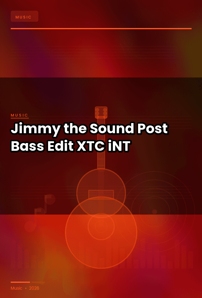 Jimmy_the_Sound-Post_Bass_Edit_-SINGLE-WEB-2024-XTC_iNT