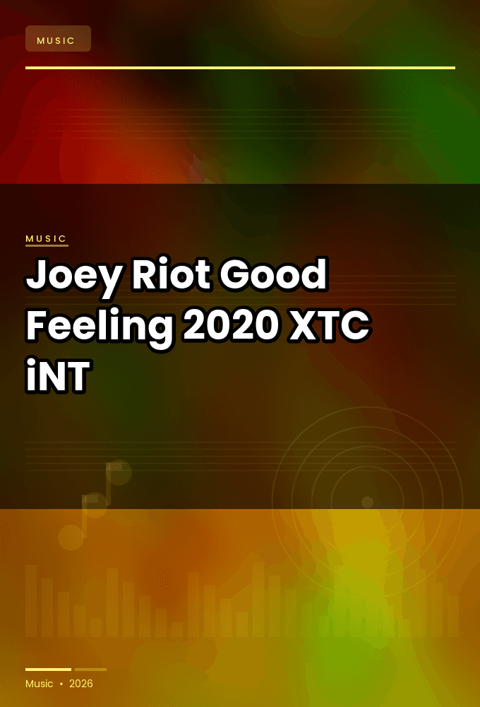 Joey_Riot-Good_Feeling-WEB-2020-XTC_iNT