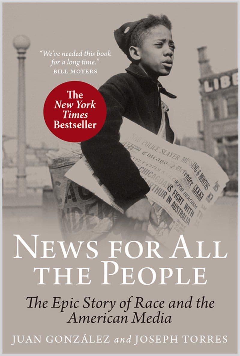 Juan.Gonzalez.And.Joseph.Torres.-.News.For.All.The.People.The.Epic.Story.Of.Race.And.The.American.Media.2011.RETAIL.EPUB.eBook-CTO
