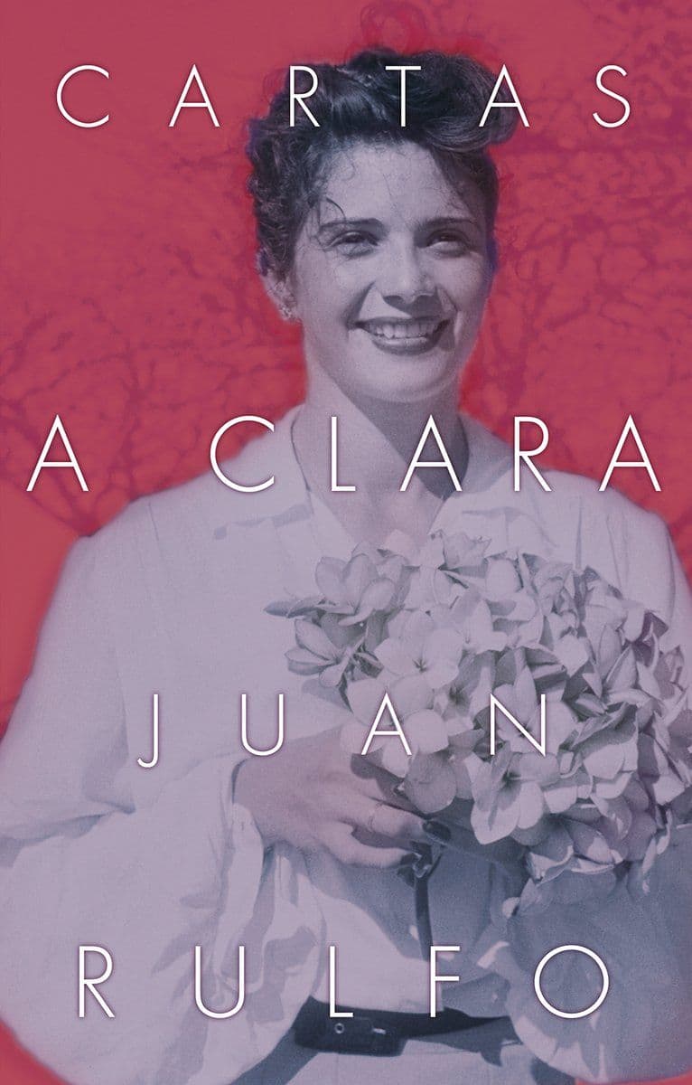 Juan.Rulfo.-.Cartas.A.Clara.2021.SPANISH.RETAIL.EPUB.eBook-CTO