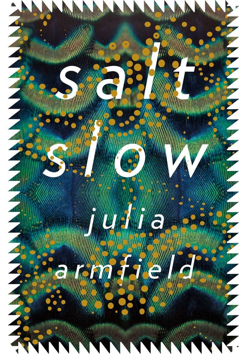 Julia.Armfield.-.Salt.Slow.2019.RETAIL.EPUB.eBook-CTO