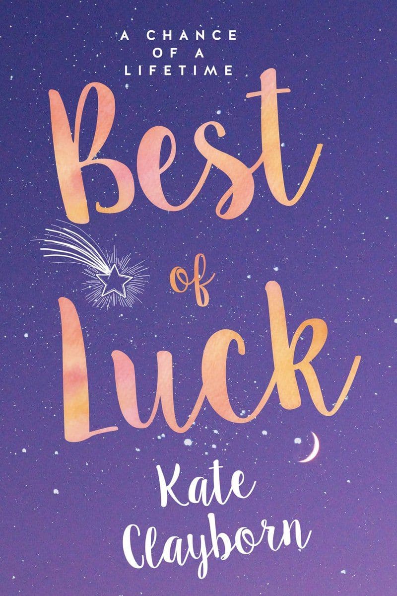 Kate.Clayborn.-.Best.Of.Luck.2018.RETAIL.EPUB.eBook-CTO