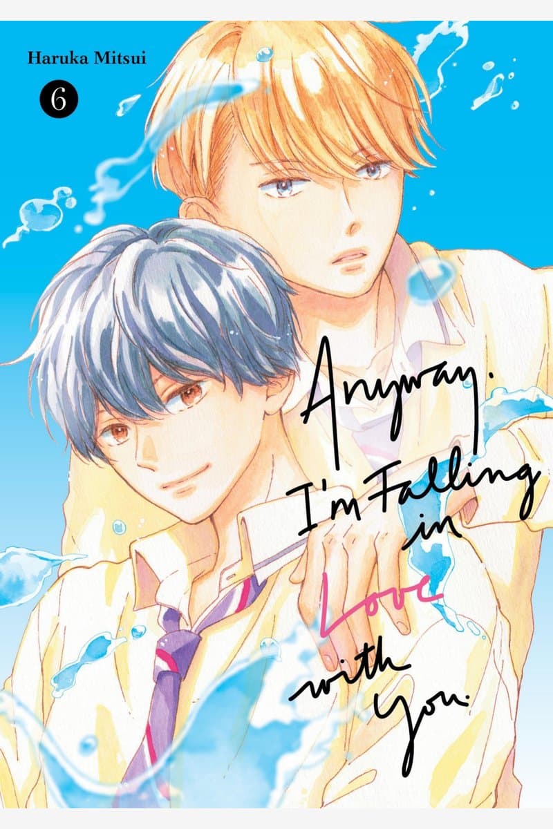 Kodansha.-.Anyway.Im.Falling.In.Love.With.You.Vol.06.2023.HYBRID.MANGA.eBook-21A1