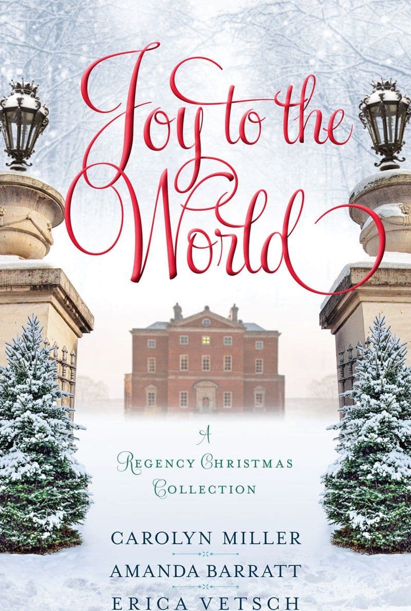 Kregel.Publications.-.Joy.To.The.World.A.Regency.Christmas.Collection.2020.RETAIL.EPUB.eBook-CTO