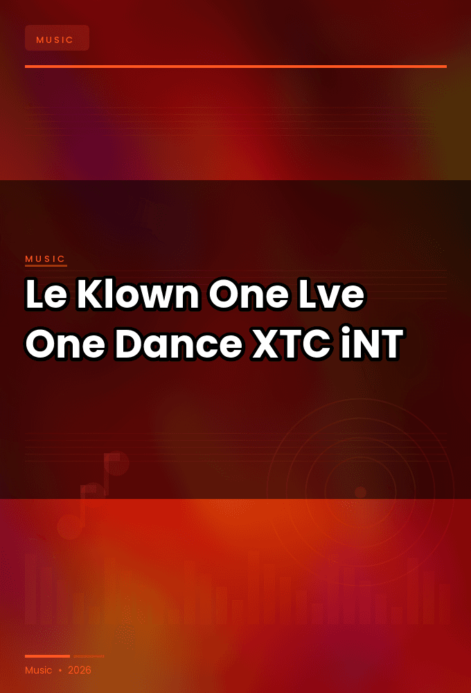 Le_Klown-One_Lve_One_Dance-SINGLE-WEB-2025-XTC_iNT