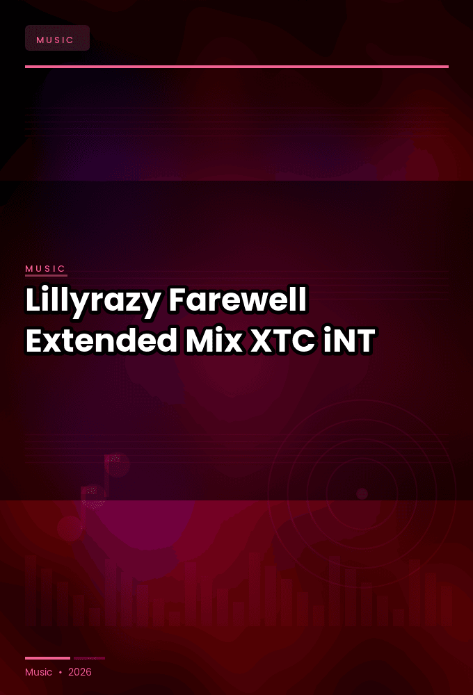 Lillyrazy-Farewell_Extended_Mix_-SINGLE-WEB-2024-XTC_iNT