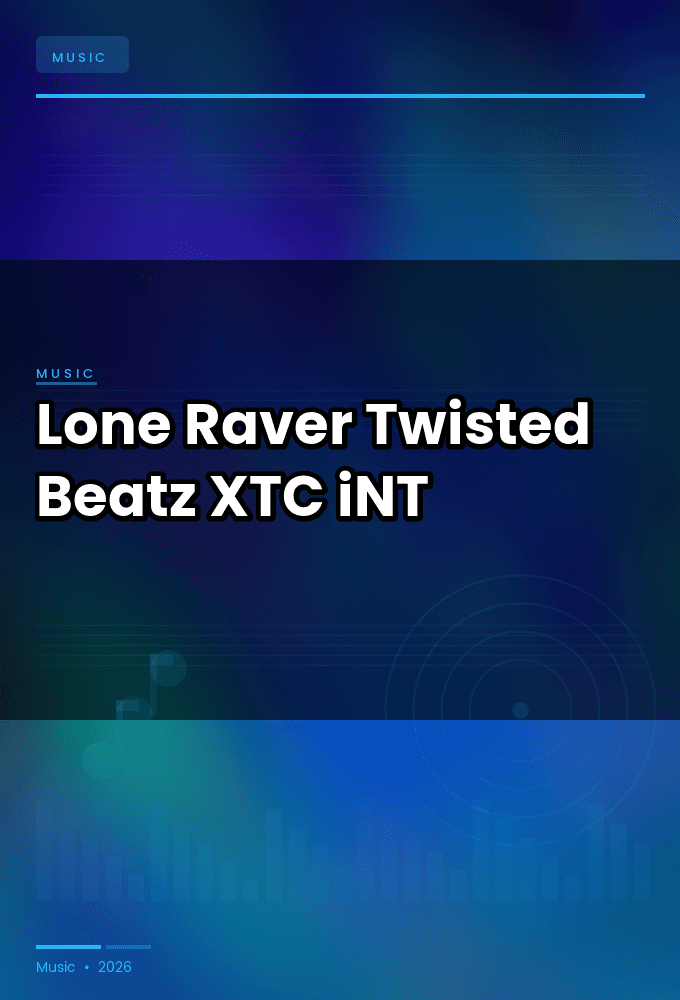 Lone_Raver-Twisted_Beatz_EP-WEB-2025-XTC_iNT