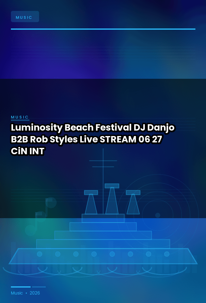 Luminosity_Beach_Festival_2026-DJ_Danjo_B2B_Rob_Styles_Live-STREAM-06-27-2026-CiN_INT