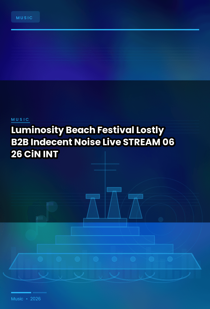 Luminosity_Beach_Festival_2026-Lostly_B2B_Indecent_Noise_Live-STREAM-06-26-2026-CiN_INT