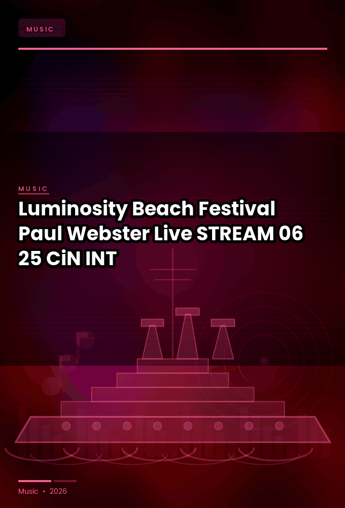 Luminosity_Beach_Festival_2026-Paul_Webster_Live-STREAM-06-25-2026-CiN_INT
