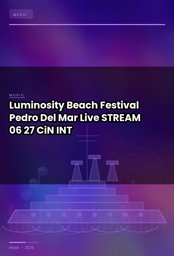 Luminosity_Beach_Festival_2026-Pedro_Del_Mar_Live-STREAM-06-27-2026-CiN_INT
