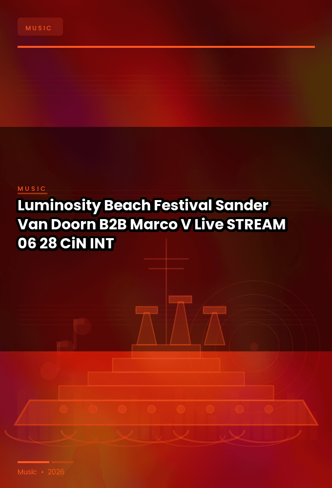 Luminosity_Beach_Festival_2026-Sander_Van_Doorn_B2B_Marco_V_Live-STREAM-06-28-2026-CiN_INT