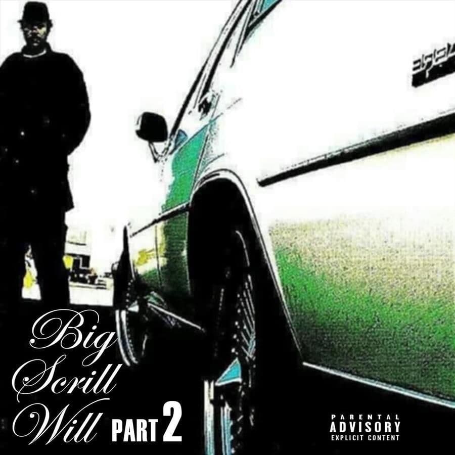 Big_Scrill_Will-Big_Scrill_Will_Part_2-WEB-2025-RAGEMP3