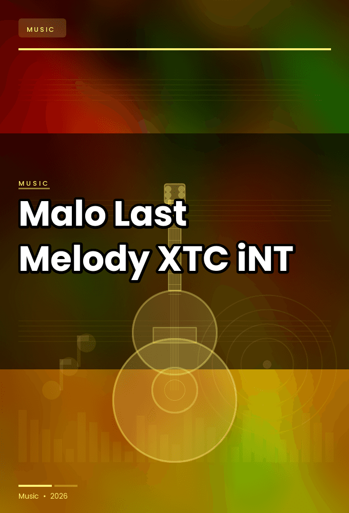 Malo-Last_Melody-SINGLE-WEB-2025-XTC_iNT