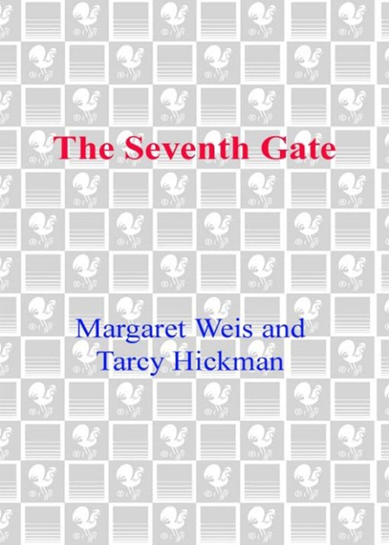 Margaret.Weis.And.Tracy.Hickman.-.The.Seventh.Gate.A.Death.Gate.Novel.Volume.7.2007.RETAIL.EPUB.eBook-CTO