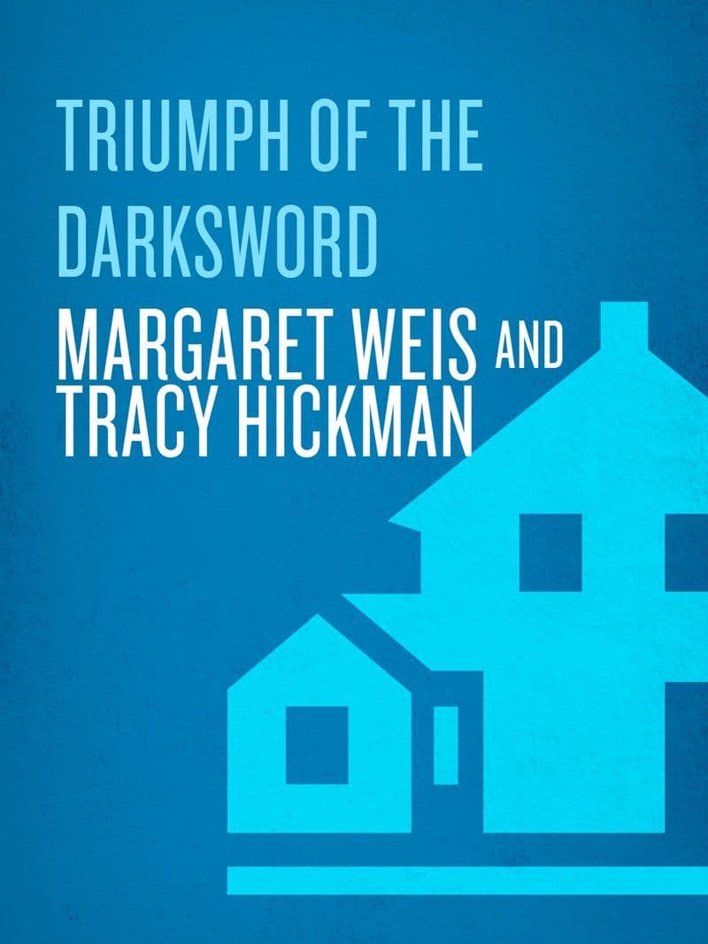 Margaret.Weis.And.Tracy.Hickman.-.Triumph.Of.The.Darksword.2010.RETAIL.EPUB.eBook-CTO
