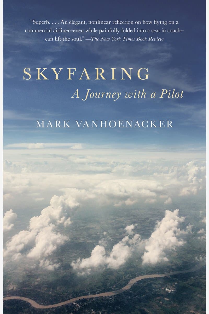 Mark.Vanhoenacker.Skyfaring.A.Journey.With.a.Pilot.2015.RETAiL.EPUB.eBook-NODE