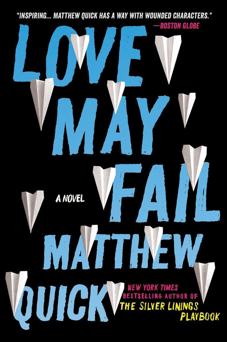 Matthew.Quick.-.Love.May.Fail.2015.RETAIL.EPUB.eBook-CTO