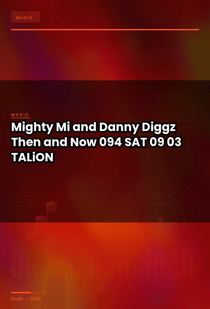 Mighty_Mi_and_Danny_Diggz_-_Then_and_Now_094-SAT-09-03-2026-TALiON