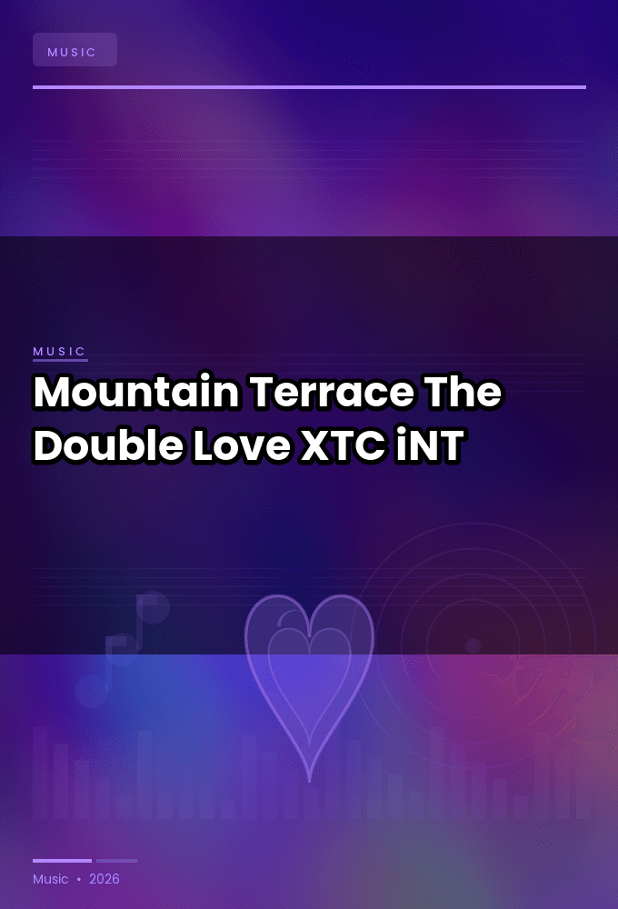 Mountain_Terrace-The_Double_Love_EP-WEB-2024-XTC_iNT