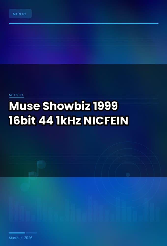 Muse_-_Showbiz_1999_FLAC_16bit-44.1kHz_-NICFEIN