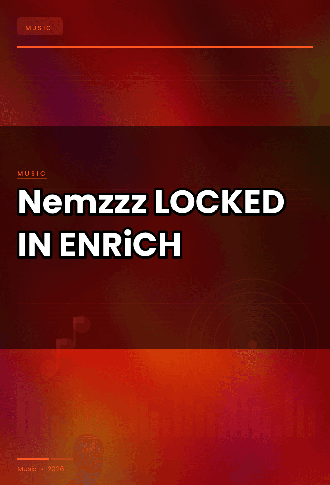 Nemzzz-LOCKED_IN-WEB-2026-ENRiCH
