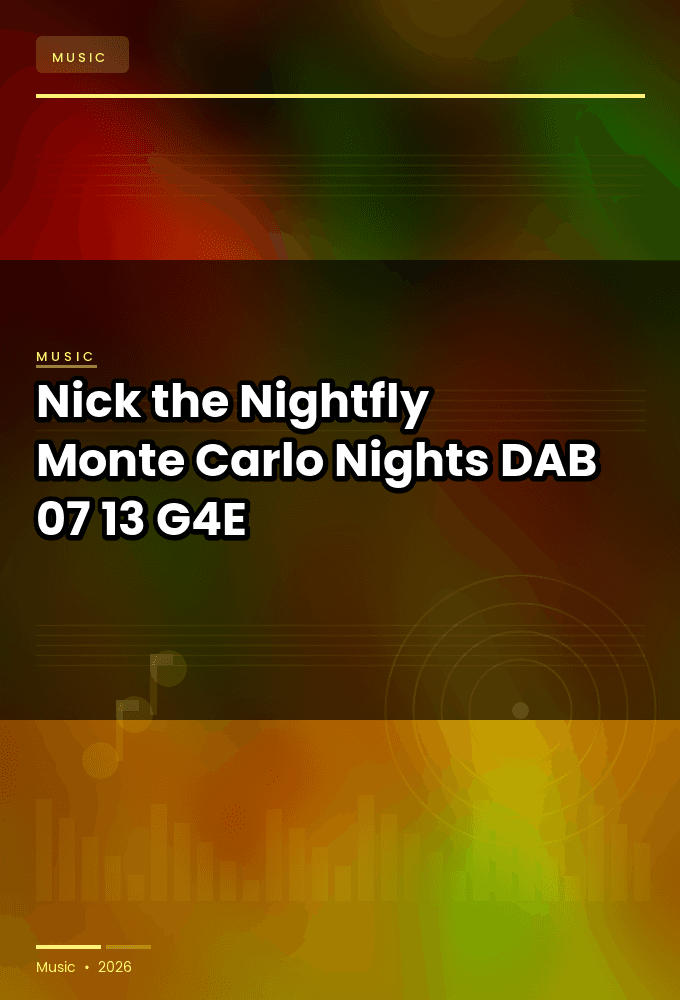 Nick_the_Nightfly-Monte_Carlo_Nights-DAB-07-13-2026-G4E