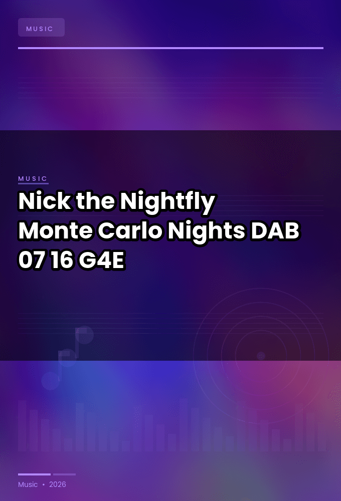 Nick_the_Nightfly-Monte_Carlo_Nights-DAB-07-16-2026-G4E