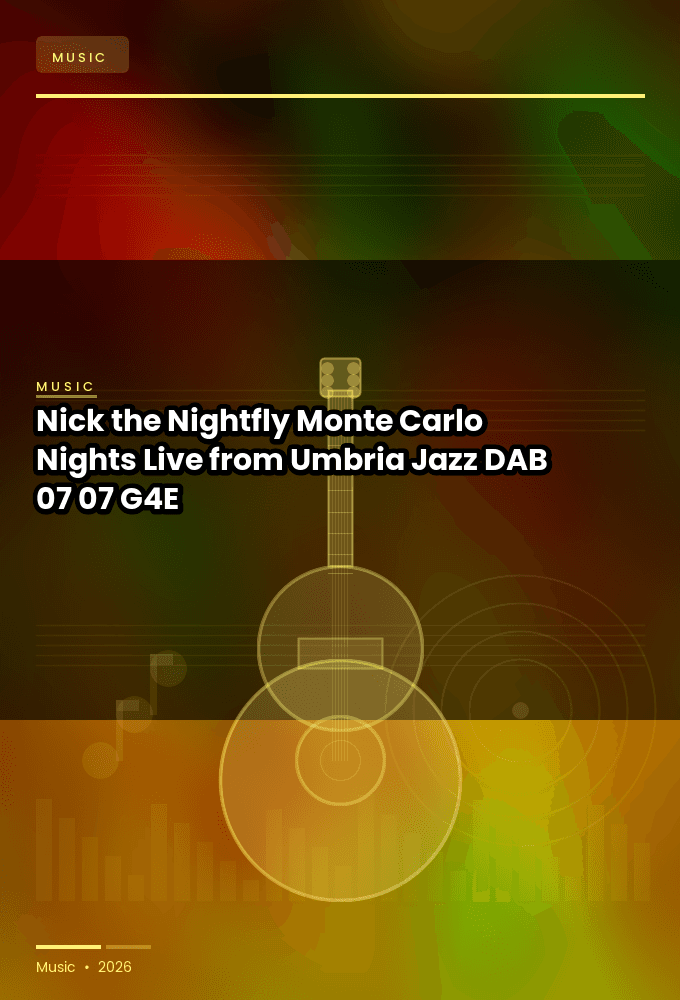 Nick_the_Nightfly-Monte_Carlo_Nights_Live_from_Umbria_Jazz_-DAB-07-07-2026-G4E
