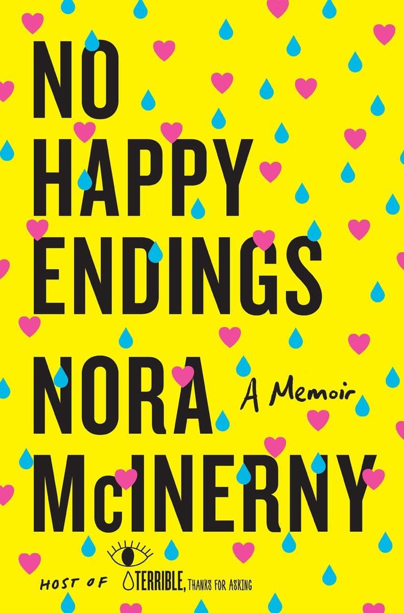 Nora.McInerny.-.No.Happy.Endings.A.Memoir.2019.RETAIL.EPUB.eBook-CTO