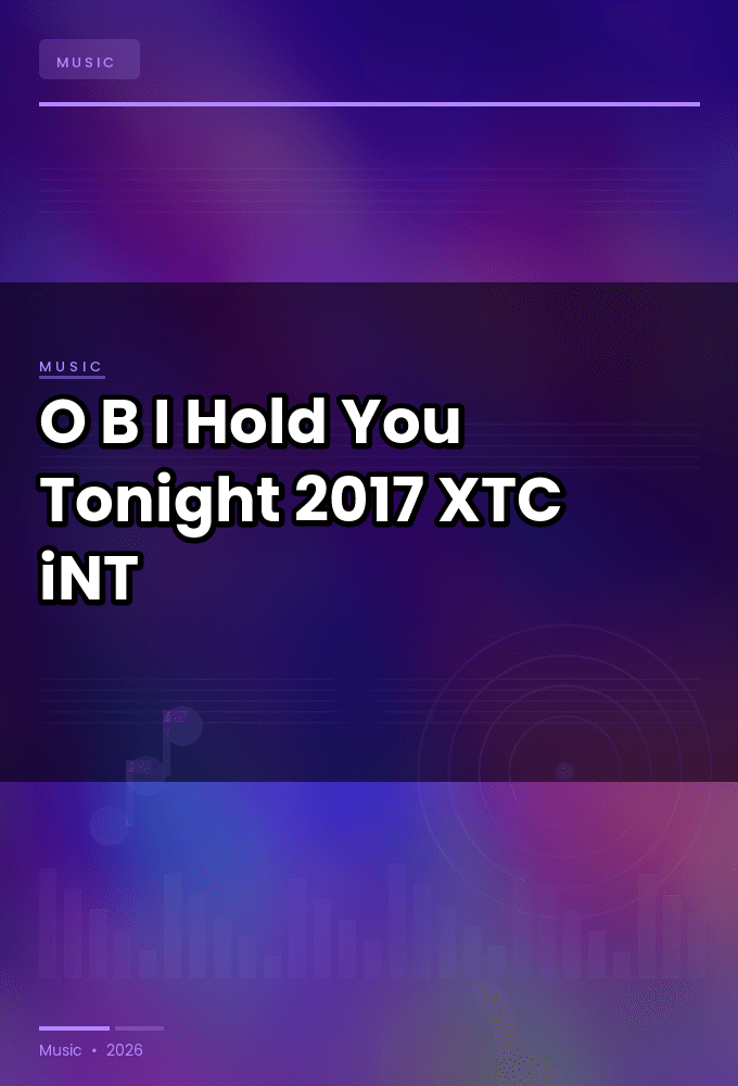 O.B.I.-Hold_You_Tonight_EP-WEB-2017-XTC_iNT