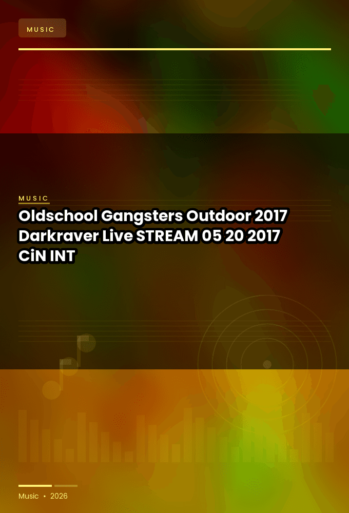 Oldschool_Gangsters_Outdoor_2017-Darkraver_Live-STREAM-05-20-2017-CiN_INT