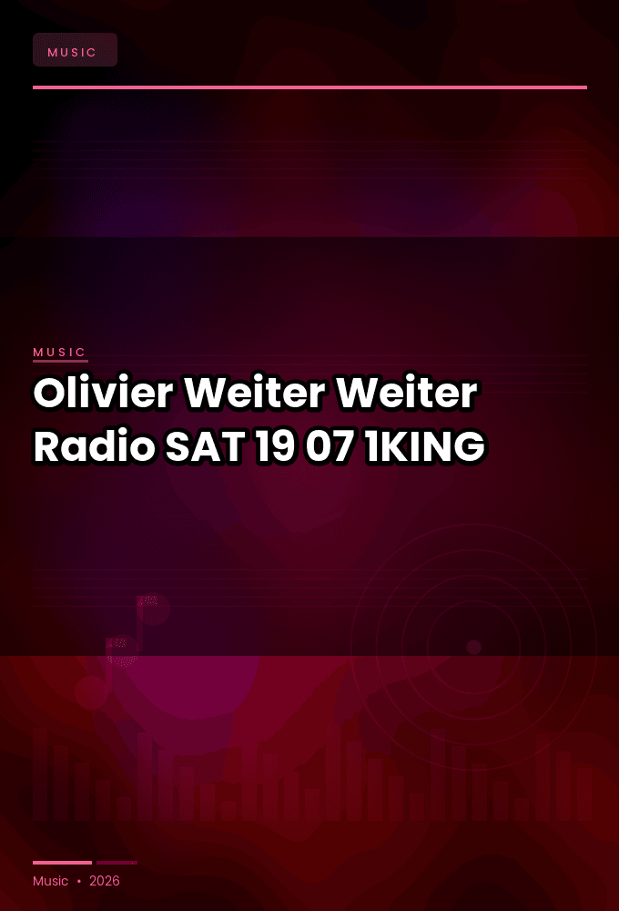 Olivier_Weiter-Weiter_Radio-SAT-19-07-2026-1KING