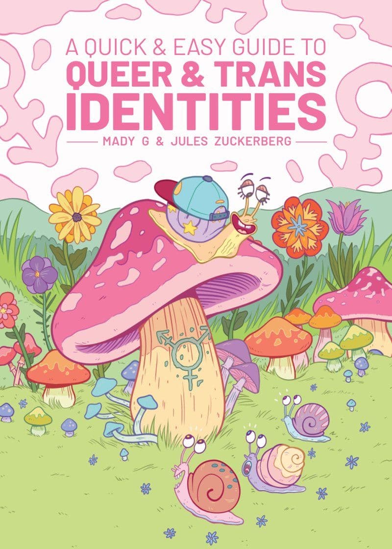 Oni.Press.-.A.Quick.and.Easy.Guide.to.Queer.and.Trans.Identities.2019.Retail.Comic.eBook-BitBook