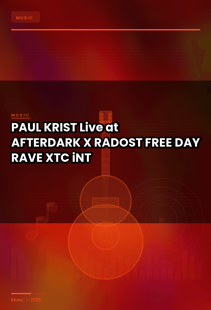 PAUL_KRIST-Live_at_AFTERDARK_X_RADOST_FREE_DAY_RAVE_2026-WEB-2026-XTC_iNT