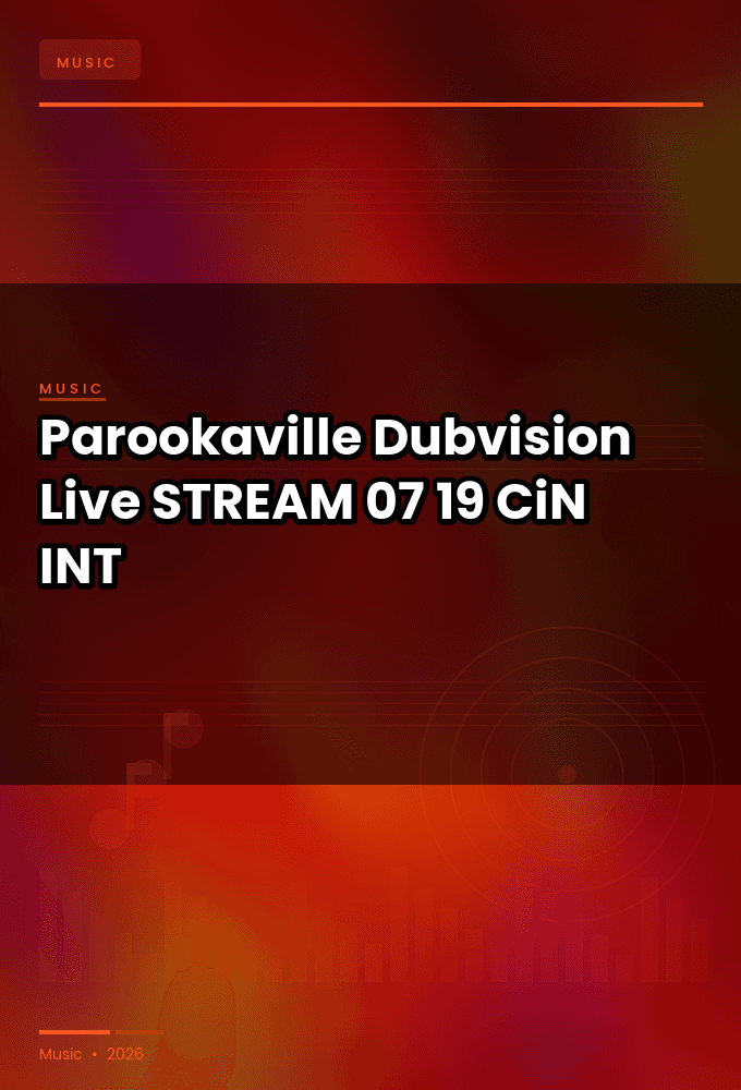 Parookaville_2026-Dubvision_Live-STREAM-07-19-2026-CiN_INT