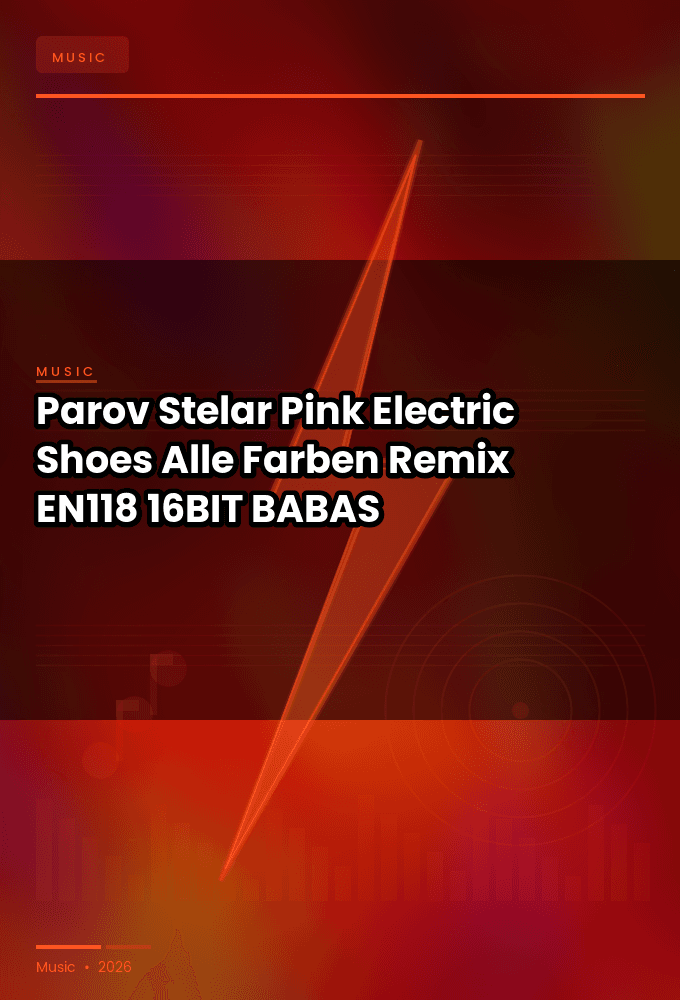 Parov_Stelar-Pink_Electric_Shoes_Alle_Farben_Remix_-_EN118_-16BIT-WEB-FLAC-2024-BABAS