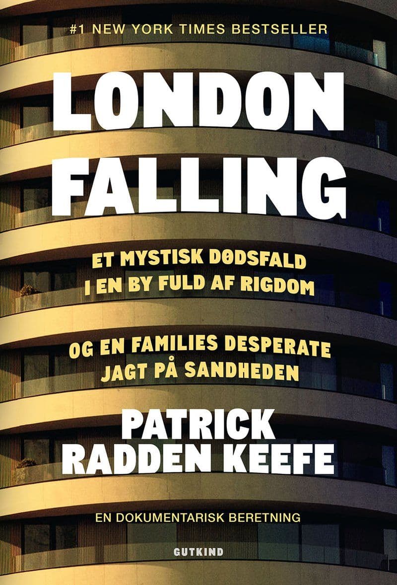 Patrick.Radden.Keefe.London.Falling.Et.Mystisk.Doedsfald.I.En.By.Fuld.Af.Rigdom.Og.En.Families.Desperate.Jagt.Pa.Sandheden.2026.DANiSH.RETAiL.ePub.eBOOK-DECiPHER