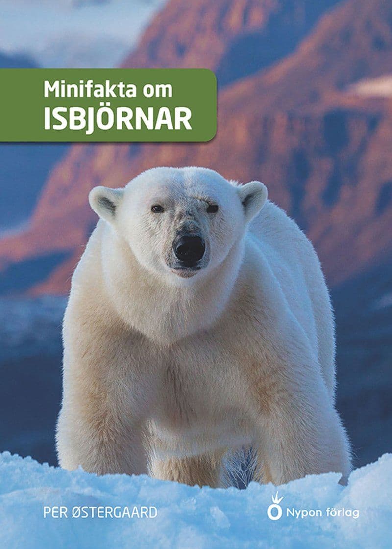 Per.Oestergaard.Minifakta.Om.Isbjornar.2026.SWEDiSH.RETAiL.ePub.eBOOK-DECiPHER