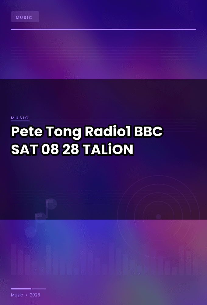 Pete_Tong_-_Radio1_BBC_-SAT-08-28-2026-TALiON