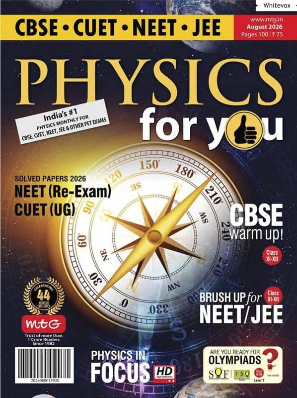 Physics For You - August 2026