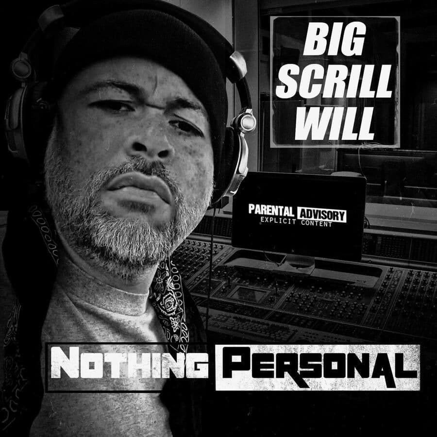 Big_Scrill_Will-Nothing_Personal-WEB-2024-RAGEMP3